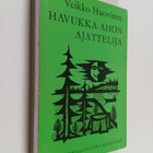 Veikko Huovinen : Havukka-ahon ajattelija - pikkukuva 1