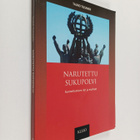Tauno Tiusanen : Narutettu sukupolvi : Suomettumisen ilot... - pikkukuva 1