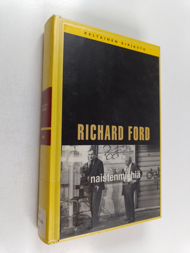 Richard Ford : Naistenmiehiä : kolme kertomusta