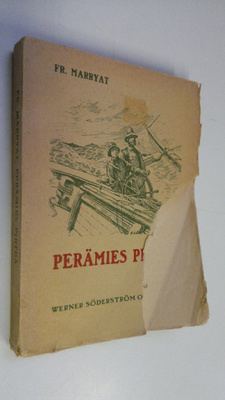 Frederick Marryat : Perämies Pirteä : Fr Marryatin mukaan...