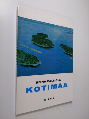 Reino Kalliola : Kotimaa : Suomen maantieteen oppikirja