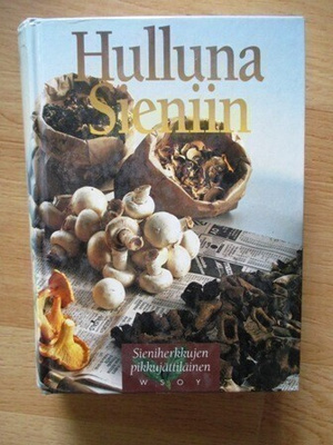 Hulluna sieniin