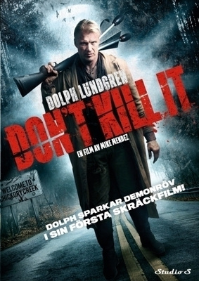 DON´T KILL IT	(55 282)	UUSI	-SV-	DVD		dolph lundgren	2016