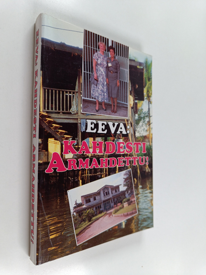Ronald Fair ym. : Kahdesti armahdettu : Huume-Eeva kertoo