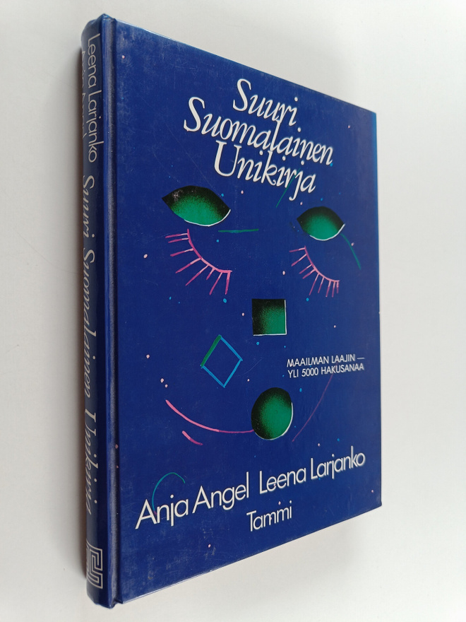 Leena Larjanko ym. : Suuri suomalainen unikirja