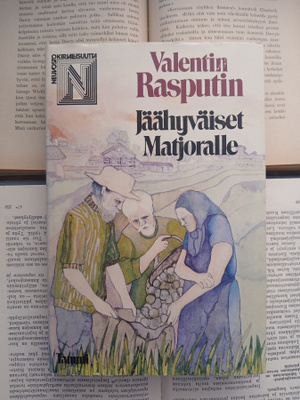 Valentin Rasputin - Jäähyväiset Matjoralle (sid.)