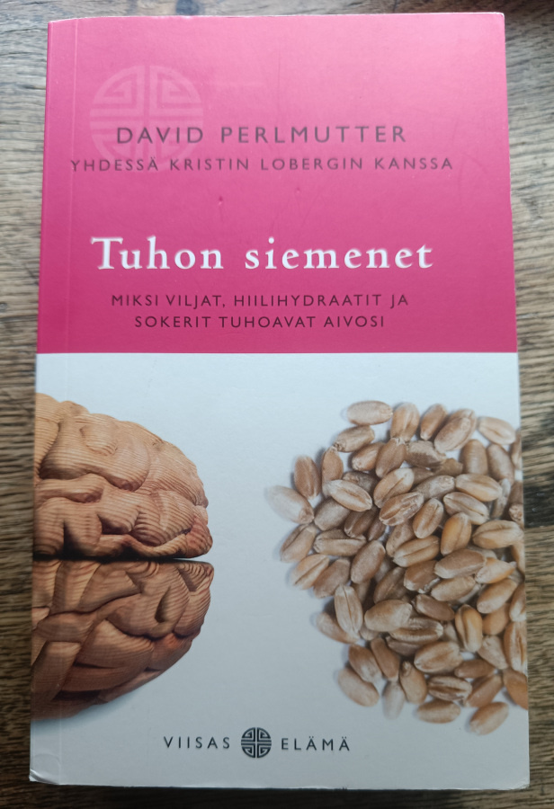David Perlmutter (ja Kristin Loberg): Tuhon siemenet