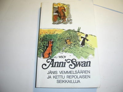 ANNI SWAN : JÄNIS VEMMELSÄÄREN JA KETTU REPOLAISEN SEIKK...