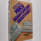 Vladimir Kartsev : Miksi asiantuntijat erehtyivät - pikkukuva 1