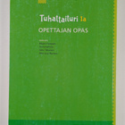 Maarit Forsback ym. : Tuhattaituri 1a : opettajan opas - pikkukuva 2