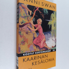 Anni Swan : Kaarinan kesäloma - pikkukuva 1