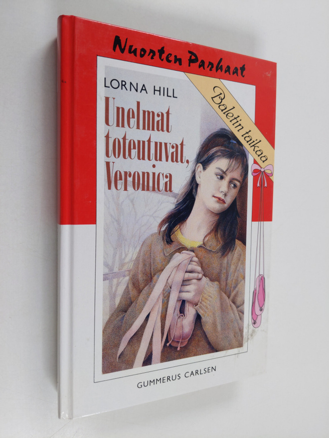 Lorna Hill : Unelmat toteutuvat, Veronica
