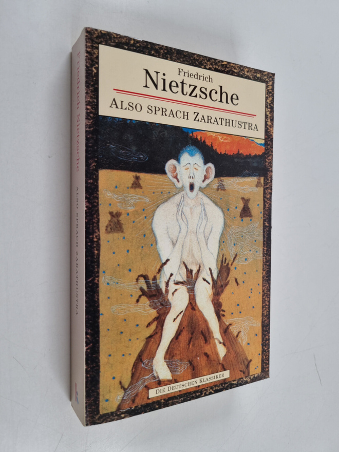 Friedrich Nietzsche : Also sprach Zarathustra - ein Buch ...
