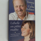 Tommy Hellsten ym. : Lähelle on pitkä matka - pikkukuva 1