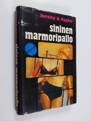 Dorothy B. Hughes : Sininen marmoripallo