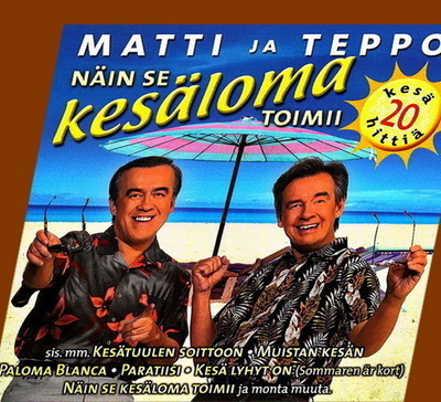 Matti & Teppo: Näin se kesäloma toimii (CD)