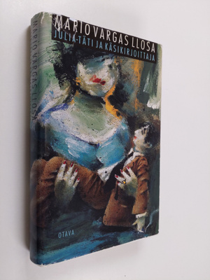 Mario Vargas Llosa : Julia-täti ja käsikirjoittaja