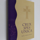Crux spes unica - risti, ainoa toivo : piispa Olavi Rimpi... - pikkukuva 1
