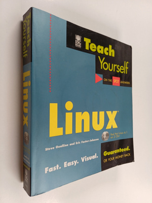 Eric Foster-Johnson ym. : Teach Yourself Linux