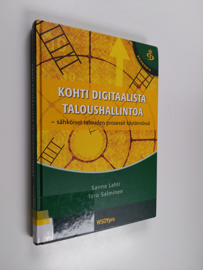 Sanna Lahti : Kohti digitaalista taloushallintoa : sähköi...