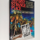 Beth L. Bailey ym. : The First Strange Place - The Alchem... - pikkukuva 1