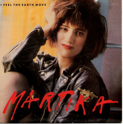 MARTIKA: I Feel The Earth Move / Quiero Entregarte Mi 7"kk