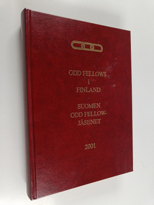 Odd fellows i Finland = Suomen odd fellow jäsenet 2001