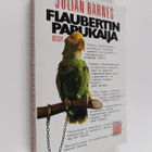 Julian Barnes : Flaubertin papukaija - pikkukuva 1