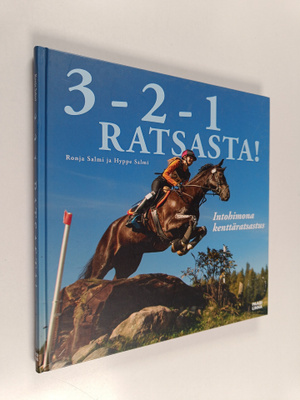 Ronja Salmi : 3-2-1, ratsasta! : intohimona kenttäratsastus