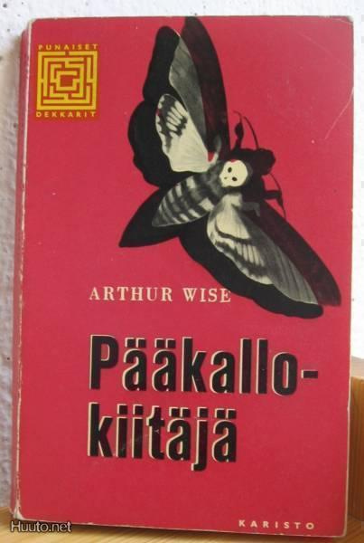 Arthur Wise: Pääkallokiitäjä, Karisto-66. 197 s. Nid.