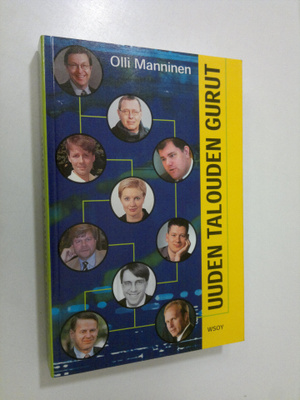 Olli Manninen : Uuden talouden gurut