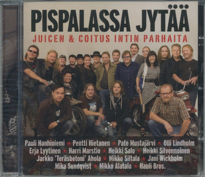 PISPALASSA JYTÄÄ Juicen & Coitus Intin Parhaita UUSI CD 2010