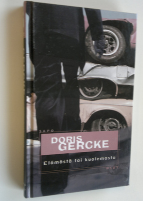 Doris Gercke : Elämästä tai kuolemasta