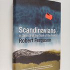 Robert Ferguson : Scandinavians : in search of the soul o... - pikkukuva 1