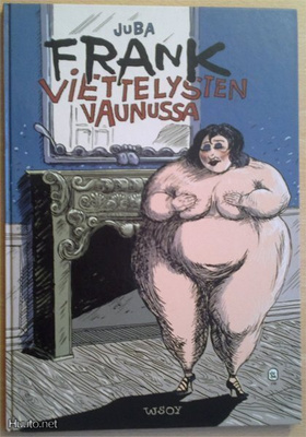 Juba: Frank viettelysten vaunussa