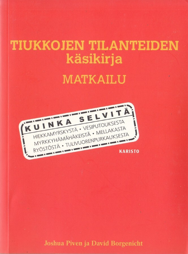 Tiukkojen tilanteiden käsikirja: Matkailu (Karisto 2005)