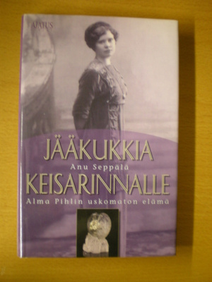 Anu Seppälä: Jääkukkia keisarinnalle
