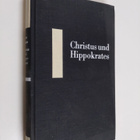 Hans Gödan : Christus und Hippokrates - gemeinsame Zentra... - pikkukuva 1