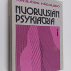 Tor-Björn (toim.) Hägglund : Nuoruusiän psykiatria - pikkukuva 1