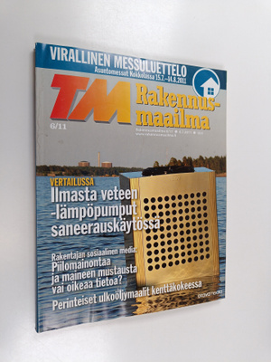 TM : Rakennusmaailma 6/2011 + Virallinen messuluettelo : ...