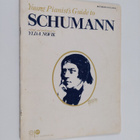 Young Pianist's Guide to Schumann edited and performed by... - pikkukuva 1