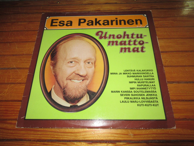Esa Pakarinen Unohtumattomat LP Finlevy FL 3504