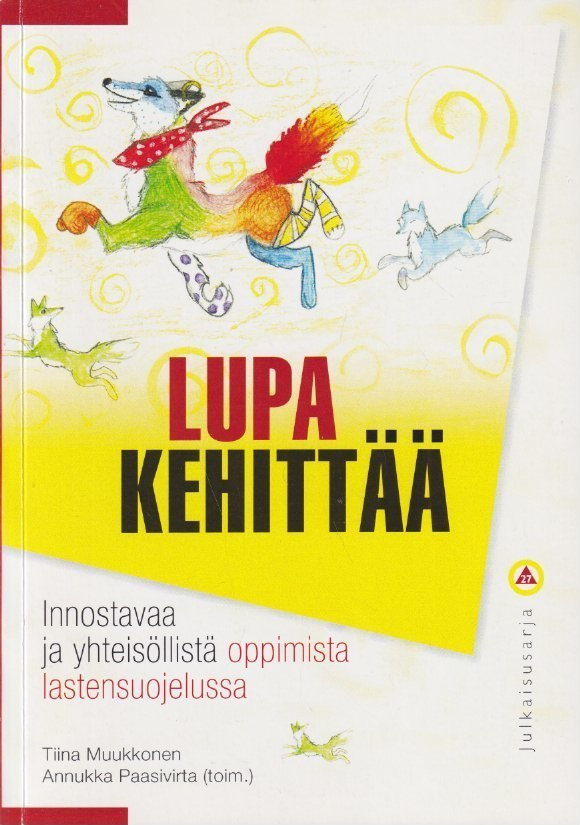 Tiina Muukkonen (toim.): Lupa kehittää