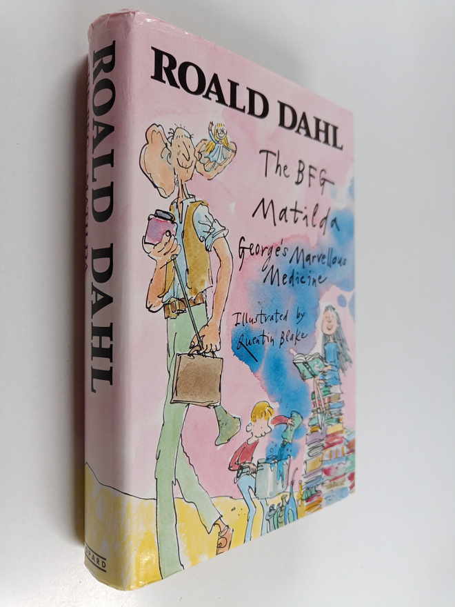 Roald Dahl : The BFG ; Matilda ; George's marvellous medi...