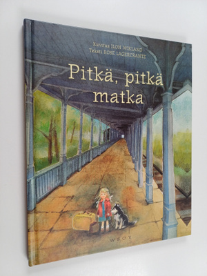 Ilon Wikland : Pitkä, pitkä matka
