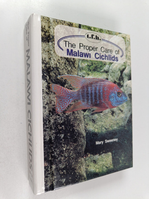 Mary E. Sweeney : The Proper Care of Malawi Cichlids