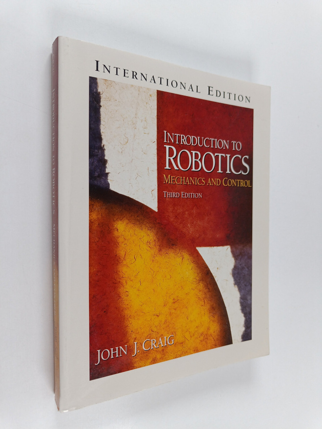 John J. Craig : Introduction to robotics : mechanics and ...