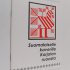 Veera Vasiljeva : Suomalaiselle kaverille Karjalan ruoast... - pikkukuva 1