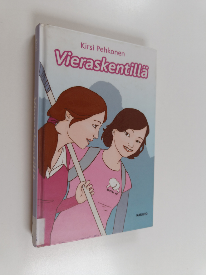 Kirsi Pehkonen : Vieraskentillä