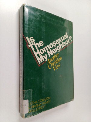 Letha Scanzoni ym. : Is the Homosexual My Neighbor? : Ano...
